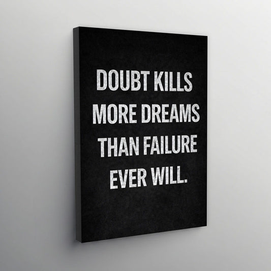 Doubt Kills